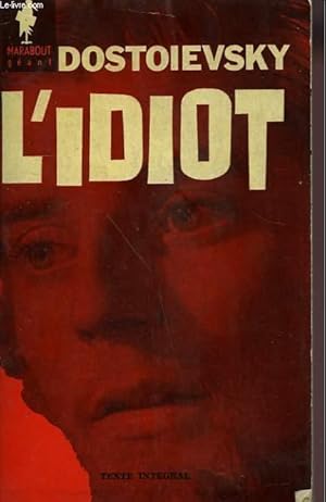 Image du vendeur pour L'IDIOT mis en vente par Le-Livre