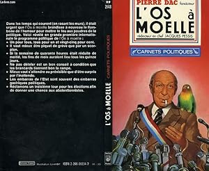 Bild des Verkufers fr LA POLITIQUE DE. L'OS A MOELLE zum Verkauf von Le-Livre