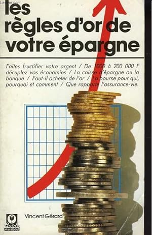 Image du vendeur pour LES REGLES D'OR DE VOTRE EPARGNE mis en vente par Le-Livre