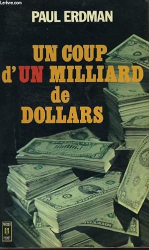 Seller image for UN COUP D'UN MILLIARD DE DOLLARS - THE BILLION DOLLAR KILLING for sale by Le-Livre