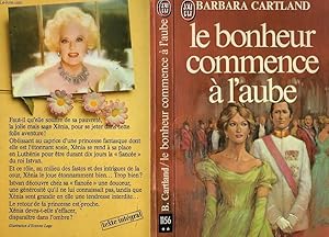 Seller image for LE BONHEUR COMMENCE A L'AUBE - LOVE LEAVES AT MIDNIGHT for sale by Le-Livre