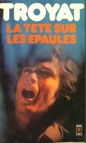 Bild des Verkufers fr LA TETE SUR LES EPAULES zum Verkauf von Le-Livre