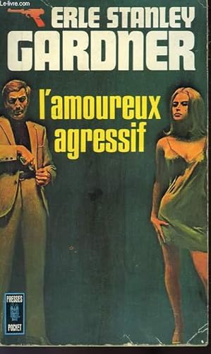 Seller image for L'AMOUREUX AGRESSIF - THE CASE OF THE ANGRY MOURNER for sale by Le-Livre