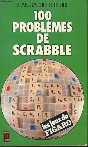 Image du vendeur pour 100 PROBLEMES DE SCRABBLE "LES JEUX DU FIGARO" mis en vente par Le-Livre