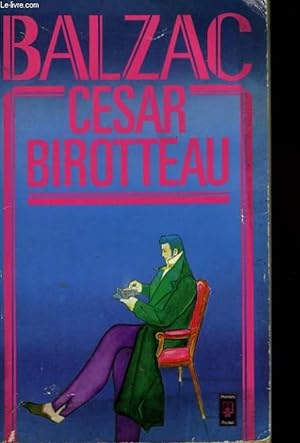 Image du vendeur pour CESAR BIROTTEAU mis en vente par Le-Livre