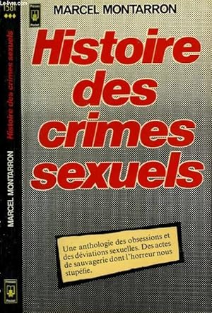 Image du vendeur pour HISTOIRES DES CRIMES SEXUELS mis en vente par Le-Livre