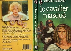 Seller image for LE CAVALIER MASQUE - CUPID RIDES PILLION for sale by Le-Livre