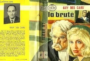 Seller image for LA BRUTE for sale by Le-Livre