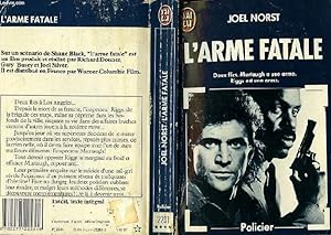 Seller image for L'ARME FATALE - LETHAL WEAPON for sale by Le-Livre