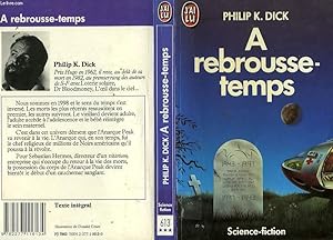 Bild des Verkufers fr A REBROUSSE-TEMPS - COUNTER CLOCK WORLD zum Verkauf von Le-Livre