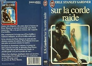 Seller image for SUR LA CORDE RAIDE - THE CASE OF THE VELVET CLAWS for sale by Le-Livre