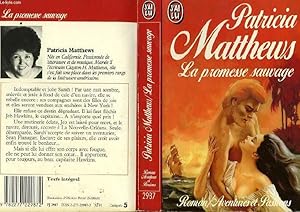 Seller image for LA PROMESSE SAUVAGE - LOVE' S WILDEST PROMISE for sale by Le-Livre