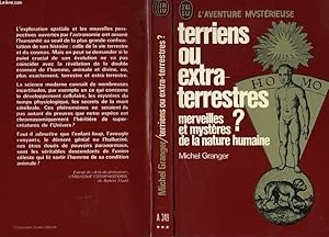 Image du vendeur pour TERRIENS OU EXTRA-TERRESTRES? ou merveilles et mystres de la nature humaine. mis en vente par Le-Livre