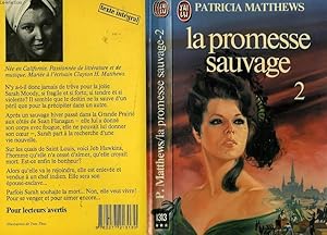 Seller image for LA PROMESSE SAUVAGE - TOME 2 - LOVE'S WILDEST PROMISE for sale by Le-Livre