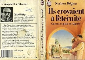 Bild des Verkufers fr ILS CROYAIENT A L'ETERNITE zum Verkauf von Le-Livre