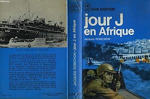 Bild des Verkufers fr JOUR J EN AFRIQUE (8 novembre 1942) zum Verkauf von Le-Livre
