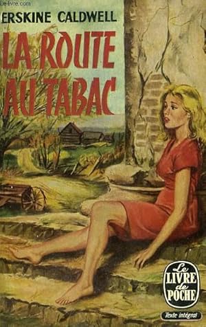 Image du vendeur pour LA ROUTE AU TABAC mis en vente par Le-Livre