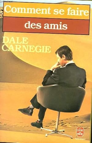 Image du vendeur pour COMMENT SE FAIRE DES AMIS mis en vente par Le-Livre