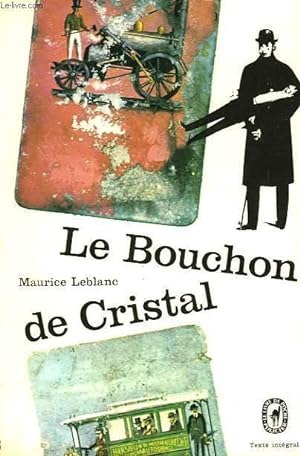 Image du vendeur pour LE BOUCHON DE CRISTAL mis en vente par Le-Livre