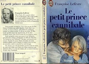 Image du vendeur pour LE PETIT PRINCE CANNIBALE mis en vente par Le-Livre