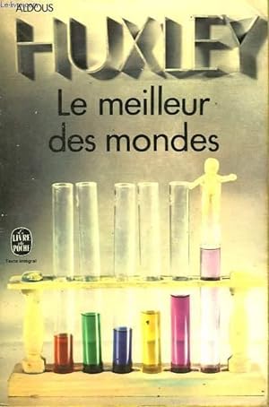 Seller image for LE MEILLEUR DES MONDES for sale by Le-Livre