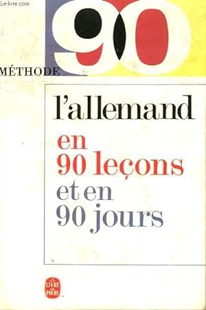Seller image for L'ALLEMAND EN 90 LECONS ET 90 JOURS for sale by Le-Livre