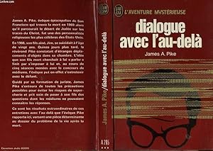 Image du vendeur pour DIALOGUE AVEC L'AU-DELA (The other side) mis en vente par Le-Livre