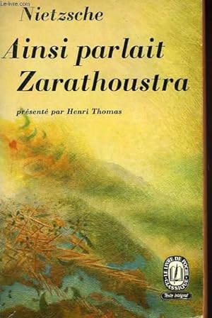 Seller image for AINSI PARLAIT ZARATHOUSTRA - LIVRE POUR TOUS ET POUR PERSONNE for sale by Le-Livre