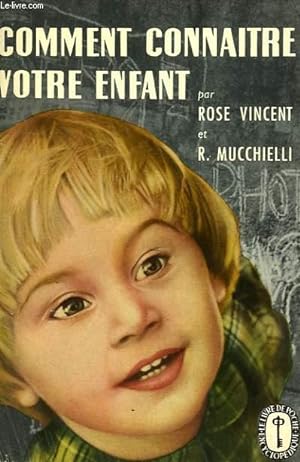 Seller image for COMMENT CONNAITRE VOTRE ENFANT for sale by Le-Livre