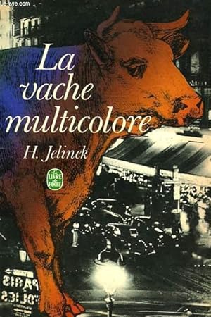Bild des Verkufers fr LA VACHE MULTICOLORE zum Verkauf von Le-Livre