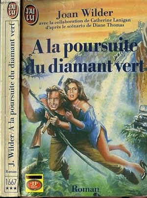 Seller image for A LA POURSUITE DU DIAMAND VERT - ROMANCING THE STONE for sale by Le-Livre