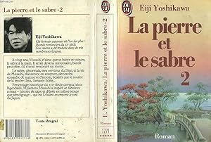 Bild des Verkufers fr LA PIERRE ET LE SABRE - TOME 2 - MUSASHI zum Verkauf von Le-Livre