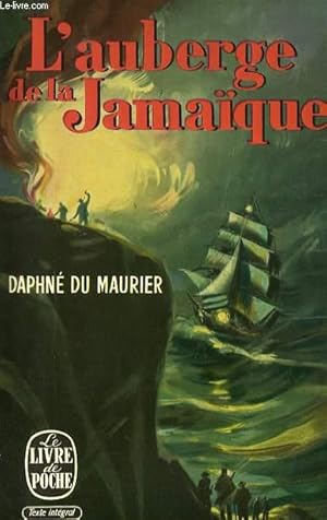Image du vendeur pour L'AUBERGE DE LA JAMAIQUE mis en vente par Le-Livre
