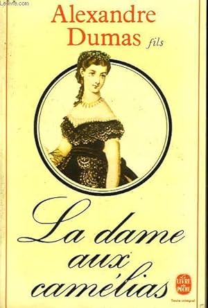 Seller image for LA DAME AUX CAMELIAS for sale by Le-Livre