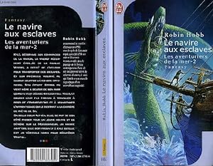 Seller image for LE NAVIRE AUX ESCLAVES -TOME 2 - "LES AVENTURIERS DE LA MER" - SHIP OF MAGIC for sale by Le-Livre