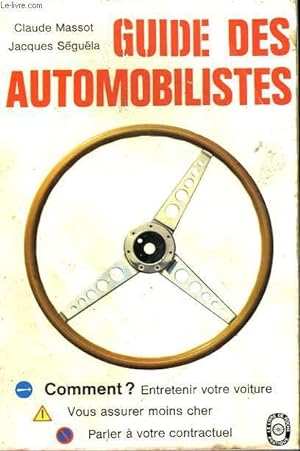 Seller image for GUIDE DES AUTOMOBILISTES for sale by Le-Livre