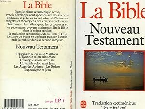 LA BIBLE - LE NOUVEAU TESTAMANT