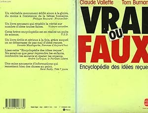 Imagen del vendedor de VRAI OU FAUX - ENCYCLOPEDIE DES IDEES RECUES a la venta por Le-Livre
