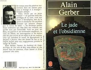 Seller image for LE JADE ET L'OBSIDIENNE for sale by Le-Livre