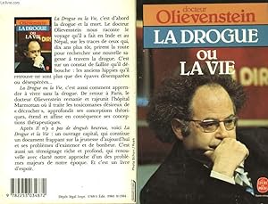 Seller image for LA DROGUE OU LA VIE for sale by Le-Livre