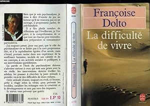 Bild des Verkufers fr LA DIFFICULTE DE VIVRE zum Verkauf von Le-Livre