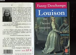 Seller image for LOUISON OUI L'HEURE EXQUISE for sale by Le-Livre