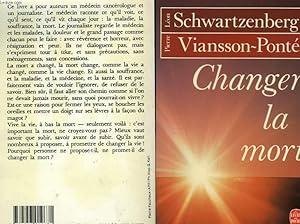 Seller image for CHANGER LA MORT for sale by Le-Livre