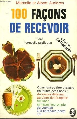 Seller image for 100 FACON DE RECEVOIR for sale by Le-Livre