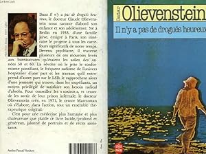 Seller image for IL N'Y A PAS DE DROGUES HEUREUX for sale by Le-Livre