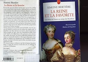 Imagen del vendedor de LA REINE ET LA FAVORITE - LES REINES DE FRANCE AU TEMPS DES BOURBON a la venta por Le-Livre