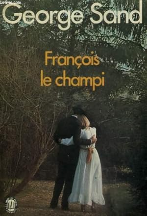 Image du vendeur pour FRANCOIS LE CHAMPI mis en vente par Le-Livre