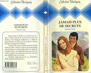 Seller image for JAMAIS PLUS DE SECRET - THE STORMS OF SPRING for sale by Le-Livre