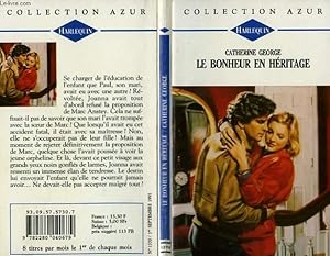 Seller image for LE BONHEUR EN HERITAGE - THE PERFECT SOLUTION for sale by Le-Livre