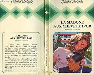 Bild des Verkufers fr LA MADONE AUX CHEVEUX D'OR - THE GOLDEN MADONNA zum Verkauf von Le-Livre